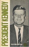 Joesten, Joachim - President Kennedy