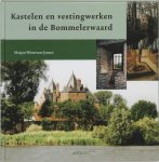 M. Witteveen-Jansen - Kastelen en vestingwerken in de Bommelerwaard