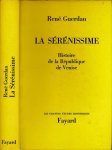Guerdan, René - La Sérénissime: Histoire de la République de Venise