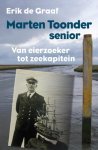 Graaf, Erik de - Marten  Toonder senior  - van eierzoeker tot zeekapitein