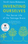 Sarah-Jayne Blakemore - Inventing Ourselves / The Secret Life of the Teenage Brain