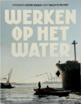 Eveline Renaud, Paulette Mostart - Werken op het water