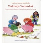 Busser, Marianne en Ron Schroder met ill. van Jolet Leenhouts - Varkentje Vuilnisbak ( liedjes voor peuters en kleuters over de kinderboerderij)