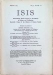 George Sarton - ISIS International Review devoted to the History of Science and Civilization Quaterly Organ of the History of Science Society N° 37, Vol XII (1) February 1929 George Sarton - ISIS International Review devoted to the History of Science and Civilization Quaterly Organ of the History of Science Society N° 37, Vol XII (1) February 1929