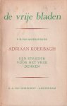 Moerkerken, P.H. van - Adriaan Koerbagh, 1633-1669. Een strijder voor het vrije denken