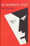 Smit, Bart de - An academic brief.