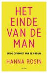 Hanna Rosin - Het einde van de man en de opkomst van de vrouw