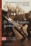 Jan van Oudheusden, Joep Baartmans van Den Boogaart - De Brabantse Geschiedenis In Meer Dan 100 Verhalen