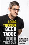 Louis Theroux 68840 - Geen taboe voor Theroux Mijn leven en buitengewone werk voor televisie