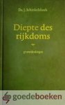Schinkelshoek, Ds. J. - Diepte des rijkdoms *nieuw* laatste exemplaar! --- 37 overdenkingen