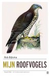 Rob Bijlsma - De vogelserie  -   Mijn roofvogels