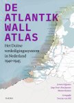 Jaap Evert Abrahamse-Menne Kosian-Jeroen Rijpsma - De Atlantikwall Atlas