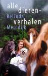 GERESERVEERD VOOR KOPER Meuldijk, Belinda - Alle dierenverhalen