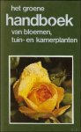 BIANCHINI, Francesco & CARRARA PANTANO, Azzurra. - groene handboek van bloemen, tuin- en kamerplanten.