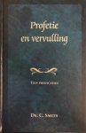 SMITS, C. - Profetie en vervulling. Tien predicaties