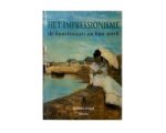 B. denvir - Het impressionisme - De kunstenaars en hun werk