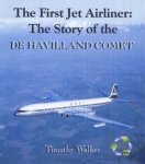 Timothy Walker - The First Jet Airliner