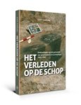 E.H.P. Cordfunke - Het verleden op de schop