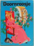  - Doornroosje