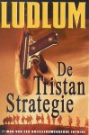 Ludlum, R. - De Tristan Strategie