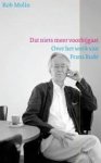 Molin, Rob - Dat niets meer voorbijgaat. Over het werk van Frans Budé