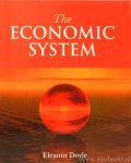 DOYLE, E. - The economic system.