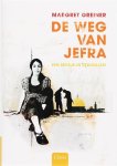M. Greiner - De weg van Jefra een meisje in Jeruzalem