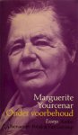 Marguerite Yourcenar, F.C. van de Bilt - Onder voorbehoud essays