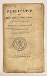 - Batavian Republic, 1806, School Book | Publicatie van Hun Hoog Mogende, Vertegenwoordigende het Bataafsch Gemeenebest, aangaande het Lager Schoolwezen en Onderwijs in de Bataafsche Republiek. Gearresteerd den 3 April 1806. In den Haag, Ter Sta...