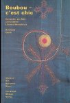 Gardi, Bernhard - Boubou - c'est chic: Gewänder aus Mali und anderen Ländern Westafrikas