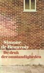 Beauvoir, Simone de - De druk der omstandigheden / druk 3