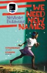 NoViolet Bulawayo 108932 - We Need New Names From the twice Booker-shortlisted author of GLORY