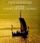 Lund, N - Two Voyagers at the Court of King Alfred Lund, N - Two Voyagers at the Court of King Alfred