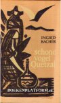 Bacher, Ingrid - Schone vogel Quetzal