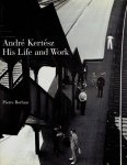 KERTÉSZ, André - Pierre BORHAN - André Kertész - His Life and Work.