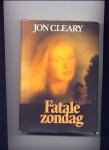 CLEARY, JON - Fatale zondag
