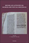 Luigi Campi, Stefano Simonetta (eds) - Before and After Wyclif: Sources and Textual Influences
