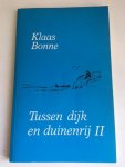 Bonne, Klaas - Tussen dijk en duinenrij II