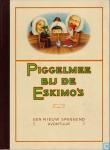  - Piggelmee, Van de visser en zijn vrouw / Bij de Eskimo's