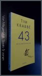 Krabbe, Tim - 43 Wielerverhalen