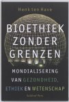 Henk ten Have - Bioethiek zonder grenzen