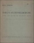 Paul Fierens, Maurice Denis - Th o Van Rysselberghe avec une etude de Maurice Denis. ***Avec envoi et signature