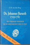 Berg, C.R. van den - Ds. Johannes Barueth / druk 1