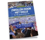 Tim Berghuis, Anton van Gerner - Zwolluh door het dolle