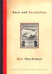 Shachtman, Max - Race and Revolution