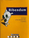 Pierre-Gabriel Gonzalez - Bibendum. 100 Years of the Michelin Man in posters