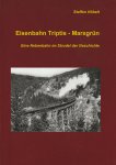 t, Steffen - Eisenbahn Triptis - Marxgrün