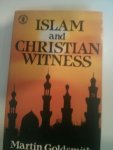 Goldsmit, Martin - Islam and christian witness