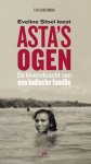 Eveline Stoel - Asta's ogen delevenskracht van een Indische familie