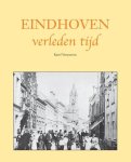 Karel Vermeeren - Eindhoven verleden tijd